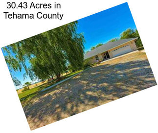 30.43 Acres in Tehama County