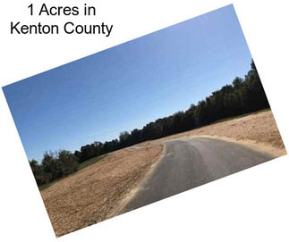 1 Acres in Kenton County