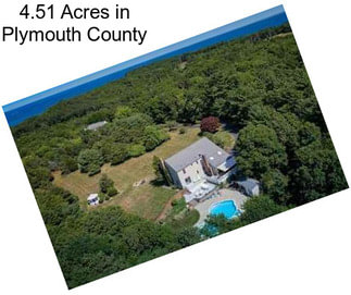 4.51 Acres in Plymouth County