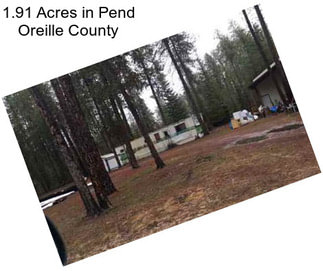 1.91 Acres in Pend Oreille County