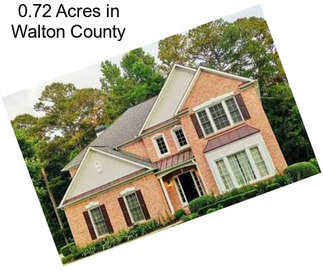 0.72 Acres in Walton County