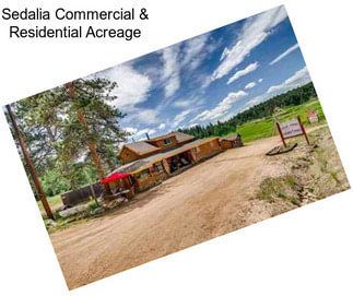 Sedalia Commercial & Residential Acreage