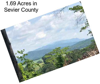 1.69 Acres in Sevier County