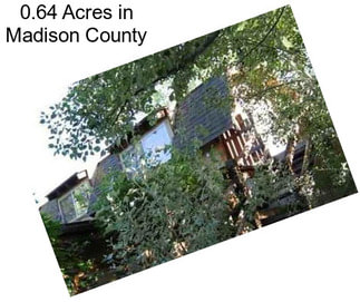 0.64 Acres in Madison County