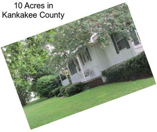 10 Acres in Kankakee County