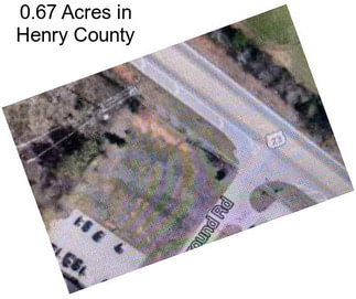 0.67 Acres in Henry County