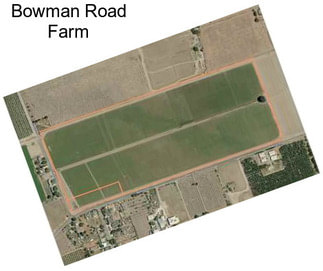 Bowman Road Farm