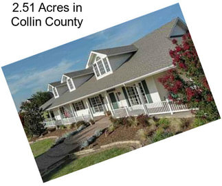 2.51 Acres in Collin County
