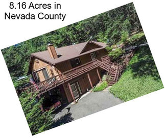 8.16 Acres in Nevada County