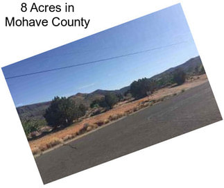 8 Acres in Mohave County
