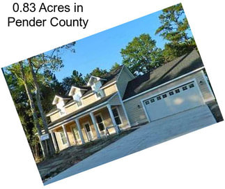 0.83 Acres in Pender County