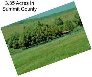 3.35 Acres in Summit County