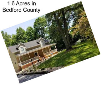 1.6 Acres in Bedford County