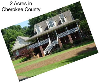 2 Acres in Cherokee County