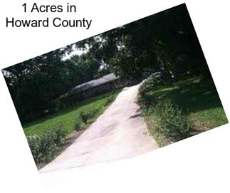 1 Acres in Howard County