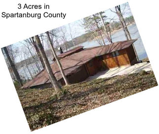 3 Acres in Spartanburg County