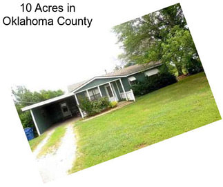 10 Acres in Oklahoma County