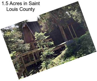 1.5 Acres in Saint Louis County