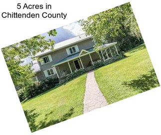 5 Acres in Chittenden County