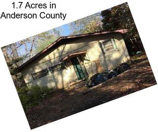 1.7 Acres in Anderson County