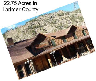 22.75 Acres in Larimer County