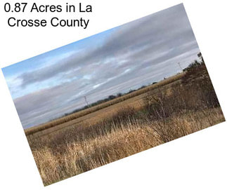 0.87 Acres in La Crosse County