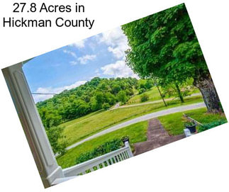 27.8 Acres in Hickman County
