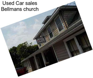 Used Car sales Bellmans church