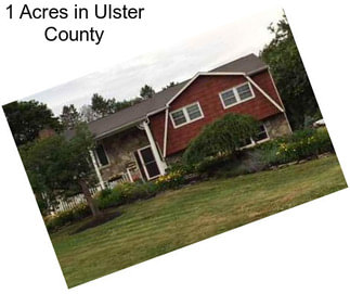 1 Acres in Ulster County