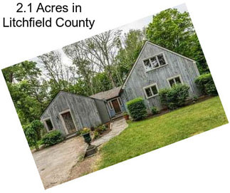 2.1 Acres in Litchfield County
