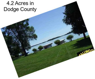 4.2 Acres in Dodge County