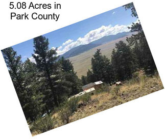5.08 Acres in Park County