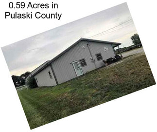 0.59 Acres in Pulaski County