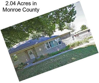 2.04 Acres in Monroe County