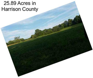 25.89 Acres in Harrison County