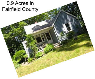 0.9 Acres in Fairfield County