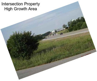 Intersection Property High Growth Area