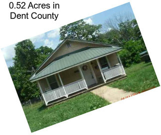 0.52 Acres in Dent County