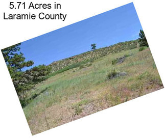 5.71 Acres in Laramie County