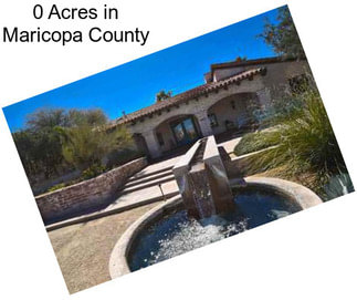 0 Acres in Maricopa County