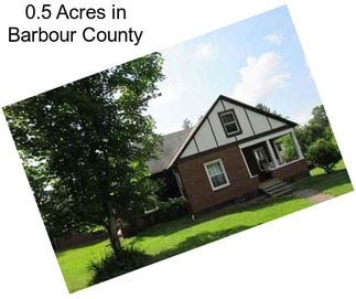 0.5 Acres in Barbour County