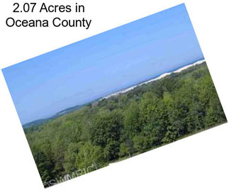 2.07 Acres in Oceana County