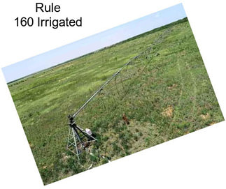 Rule 160 Irrigated