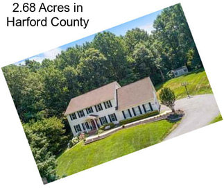 2.68 Acres in Harford County