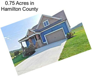 0.75 Acres in Hamilton County