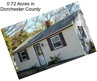 0.72 Acres in Dorchester County