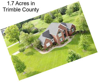 1.7 Acres in Trimble County