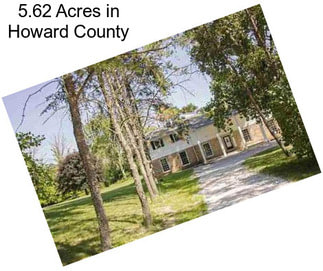 5.62 Acres in Howard County