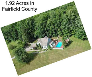 1.92 Acres in Fairfield County