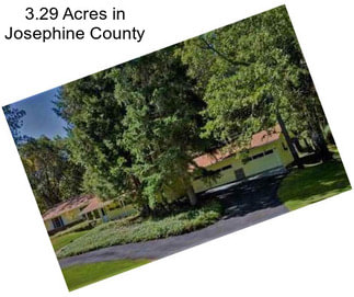 3.29 Acres in Josephine County